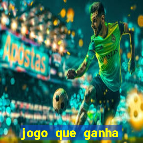 jogo que ganha dinheiro ao se cadastrar